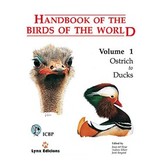 Handbook of the Birds of the World - Volume 1 - Ostrich to Ducks