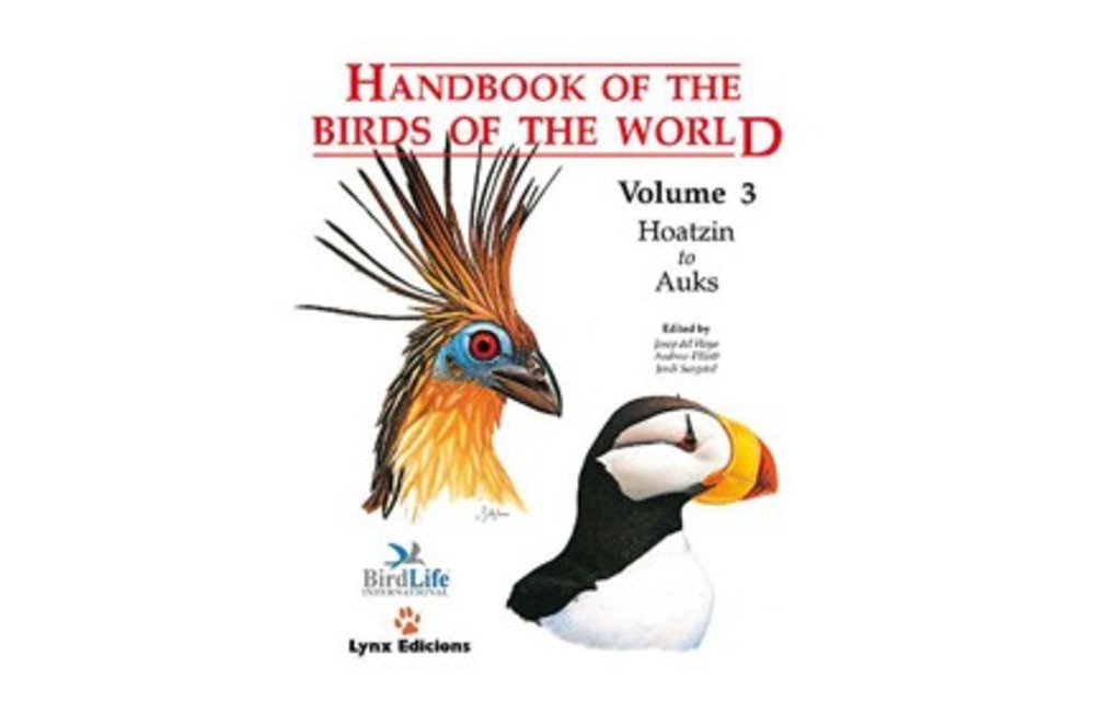 Handbook of the Birds of the World - Volume 3 - Hoatzin to Auks