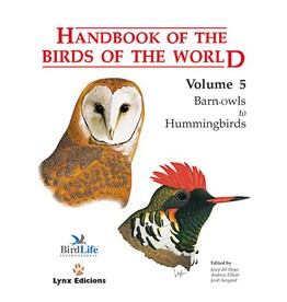 Handbook of the Birds of the World - Volume 5 - Barn-owls to Hummingbirds