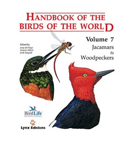 Handbook of the Birds of the World - Volume 7 - Jacamars to Woodpeckers