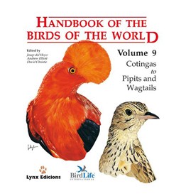 Handbook of the Birds of the World - Volume 9  - Cotingas to Pipits and Wagtails