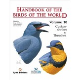 Handbook of the Birds of the World - Volume 10 - Cuckoo-shrikes to Thrushes