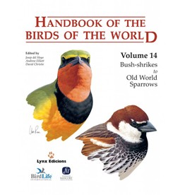 Handbook of the Birds of the World - Volume 14 - Bush-shrikes to Old World Sparrows