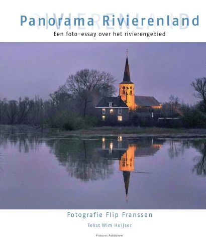 Panorama Rivierenland - Een foto-essay over het rivierenland