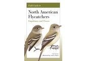 Field Guide to North American Flycatchers - Empidonax and Pewees