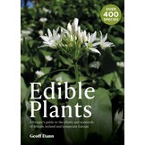 Edible Plants - A forager's guide to the plants and seaweeds of Britain, Ireland and temperate Europe