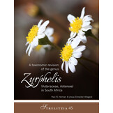 Taxonomic Revision of the genus Zyrphelis in South Africa (Strelitzia 45)