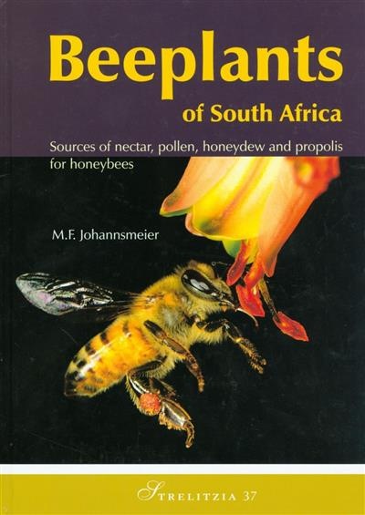 Beeplants of South Africa (Strelitzia 37)