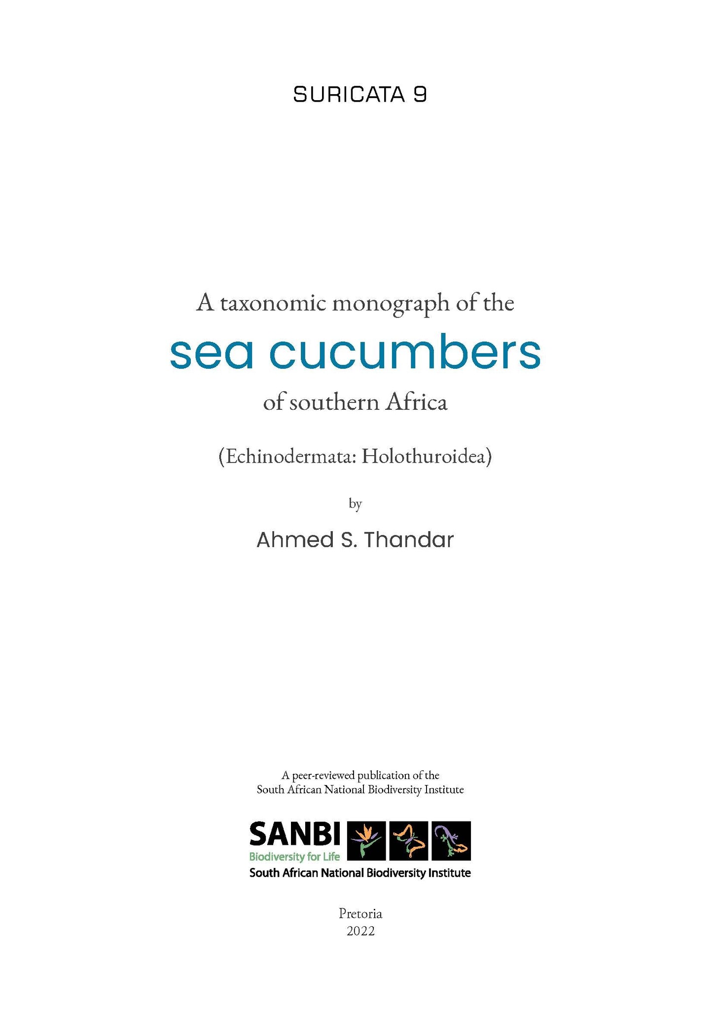 A Taxonomic Monograph of the Sea Cucumbers of Southern Africa (Echinodermata: Holothuroidea)