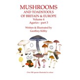 Mushrooms and Toadstools of Britain & Europe, Volume 4 - Agarics, Part 3