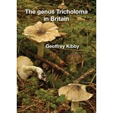 The Genus Tricholoma in Britain