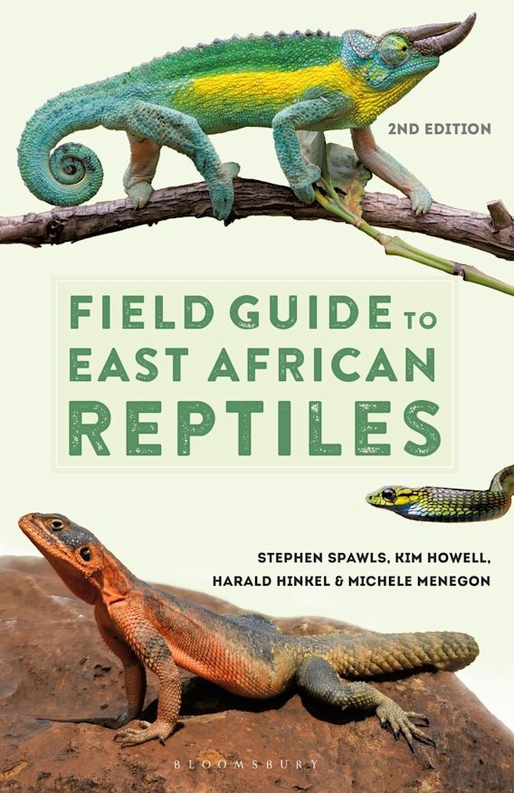 Field Guide to East African Reptiles - 2nd Edition