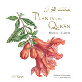 Plants of the Qur’ān - History & Culture