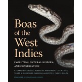 Boas of the West Indies - Evolution, Natural History and Conservation