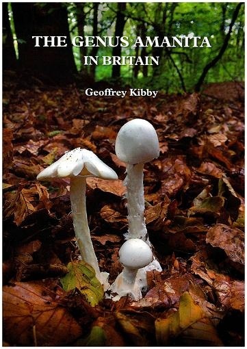 The Genus Amanita in Britain - 2nd Edition