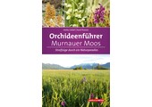 Orchideenführer - Murnauer Moos