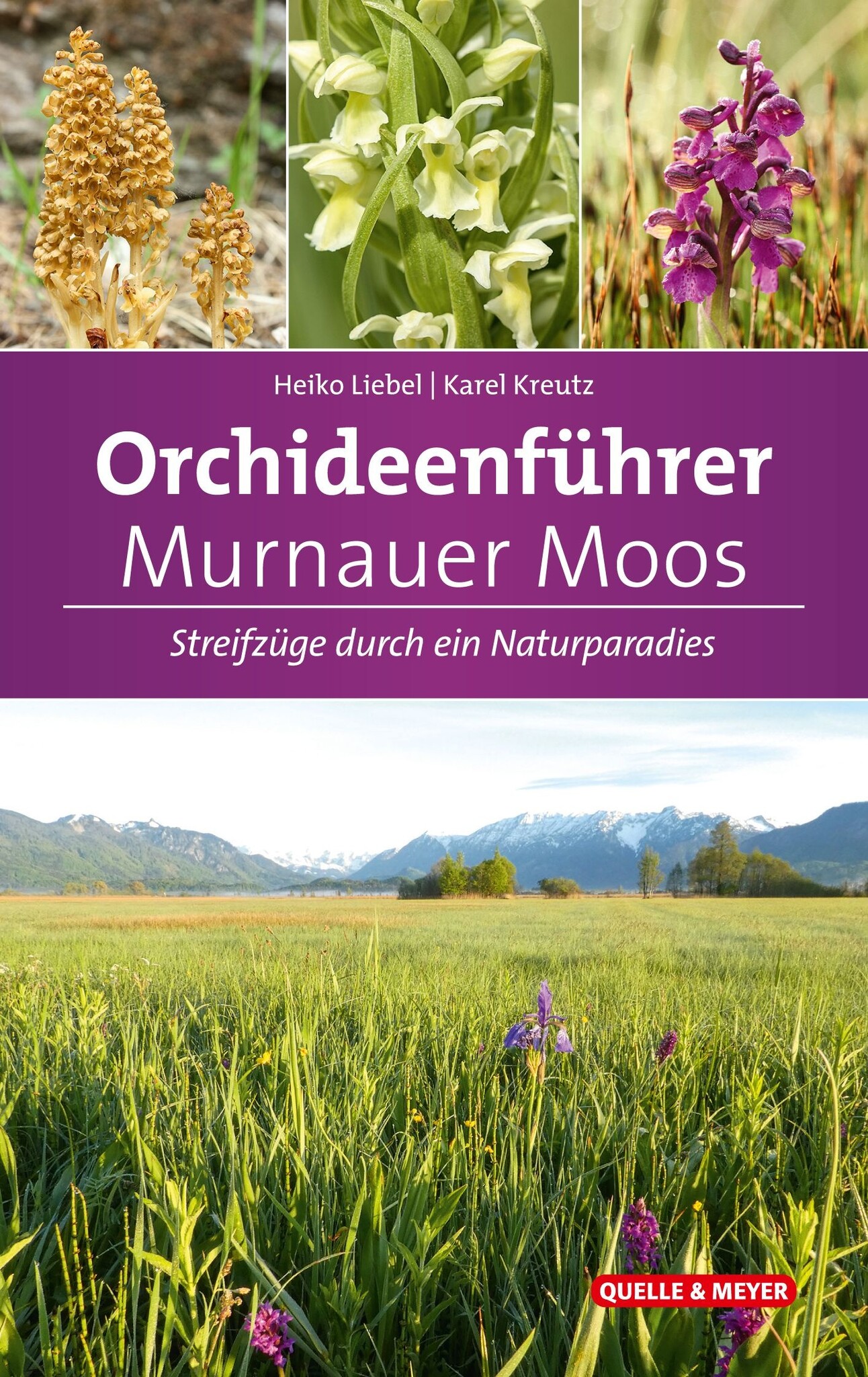 Orchideenführer - Murnauer Moos - Streifzüge durch ein Naturparadies