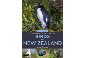 A Naturalist's Guide to the Birds of New Zealand