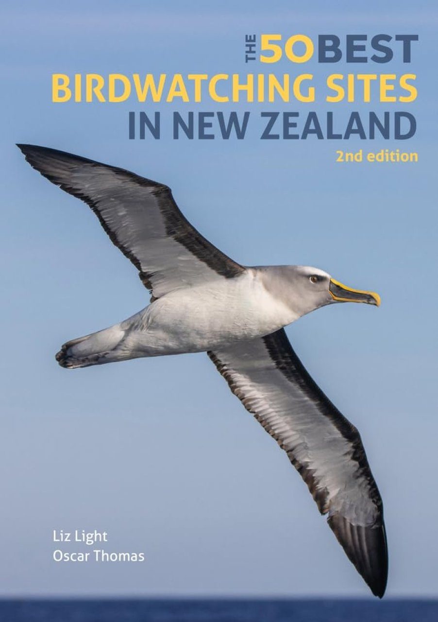 The 50 Best Birdwatching Sites in New Zealand (2nd edition)