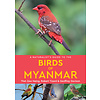 A Naturalist’s Guide to the Birds of Myanmar