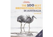 The 100 Best Birdwatching Sites in Australia
