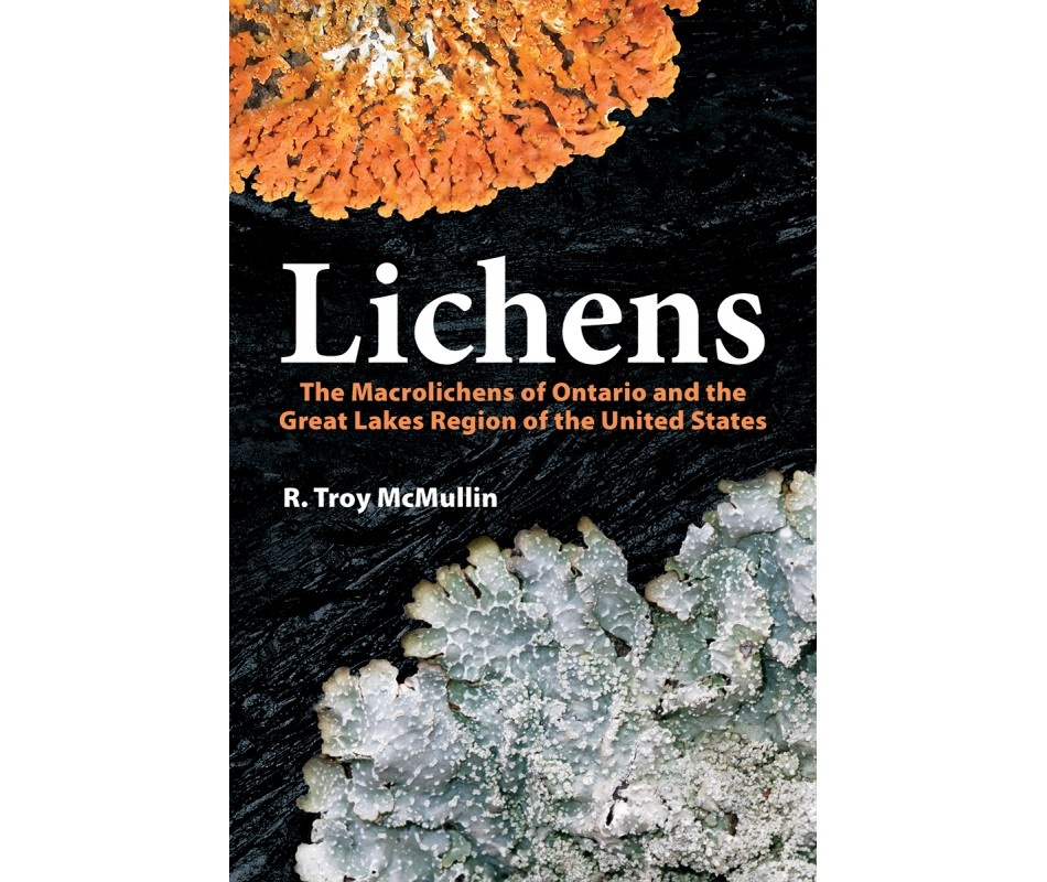 Lichens - The Macrolichens of Ontario and the Great Lakes Region of the United States