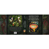 Nepenthes – The Tropical Pitcher Plants Volumes 1, 2 & 3