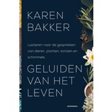 Geluiden van het leven - Luisteren naar de gesprekken van dieren, planten, koralen en schimmels