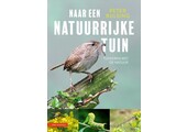 Naar een natuurrijke tuin