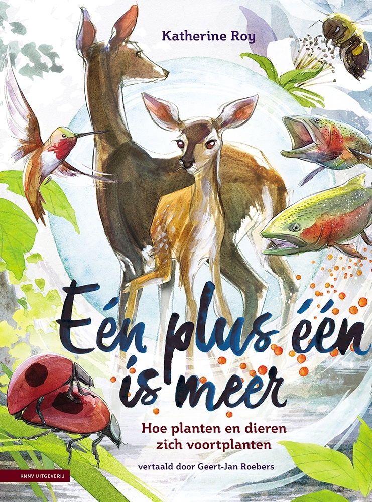 Een plus een is meer - Hoe planten en dieren zich voortplanten
