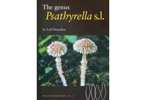 Fungi of Northern Europe, Volume 6: The Genus Psathyrella s.l.