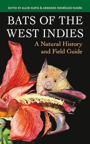 Bats of the West Indies - A Natural History and Field Guide