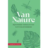 Van Nature - Bijzondere verhalen van natuurliefhebbers