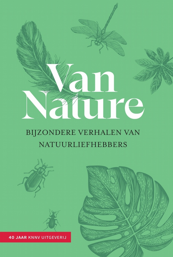 Van Nature - Bijzondere verhalen van natuurliefhebbers