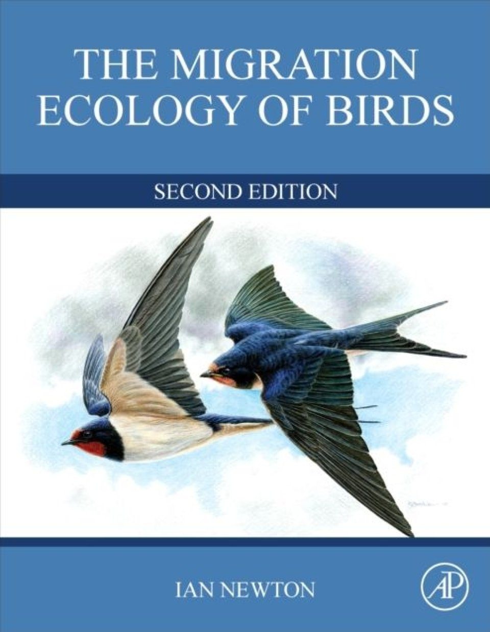 The Migration Ecology of Birds - Second edition