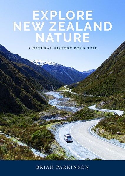 Explore New Zealand Nature - A Natural History Road Trip