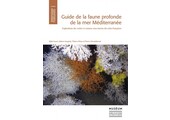 Guide de la faune profonde de la mer Méditerranée