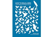 How to Read a Bird