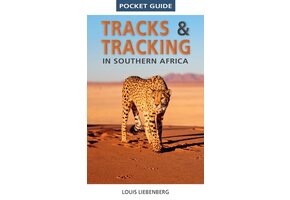 Struik Pocket Guide: Tracks & Tracking in Southern Africa