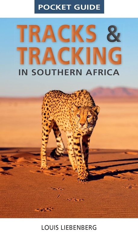 Struik Pocket Guide: Tracks & Tracking in Southern Africa