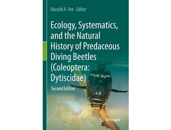 Ecology, Systematics, and the Natural History of Predaceous Diving Beetles (Coleoptera: Dytiscidae)
