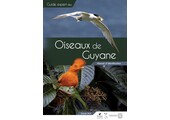 Guide des Oiseaux de Guyane