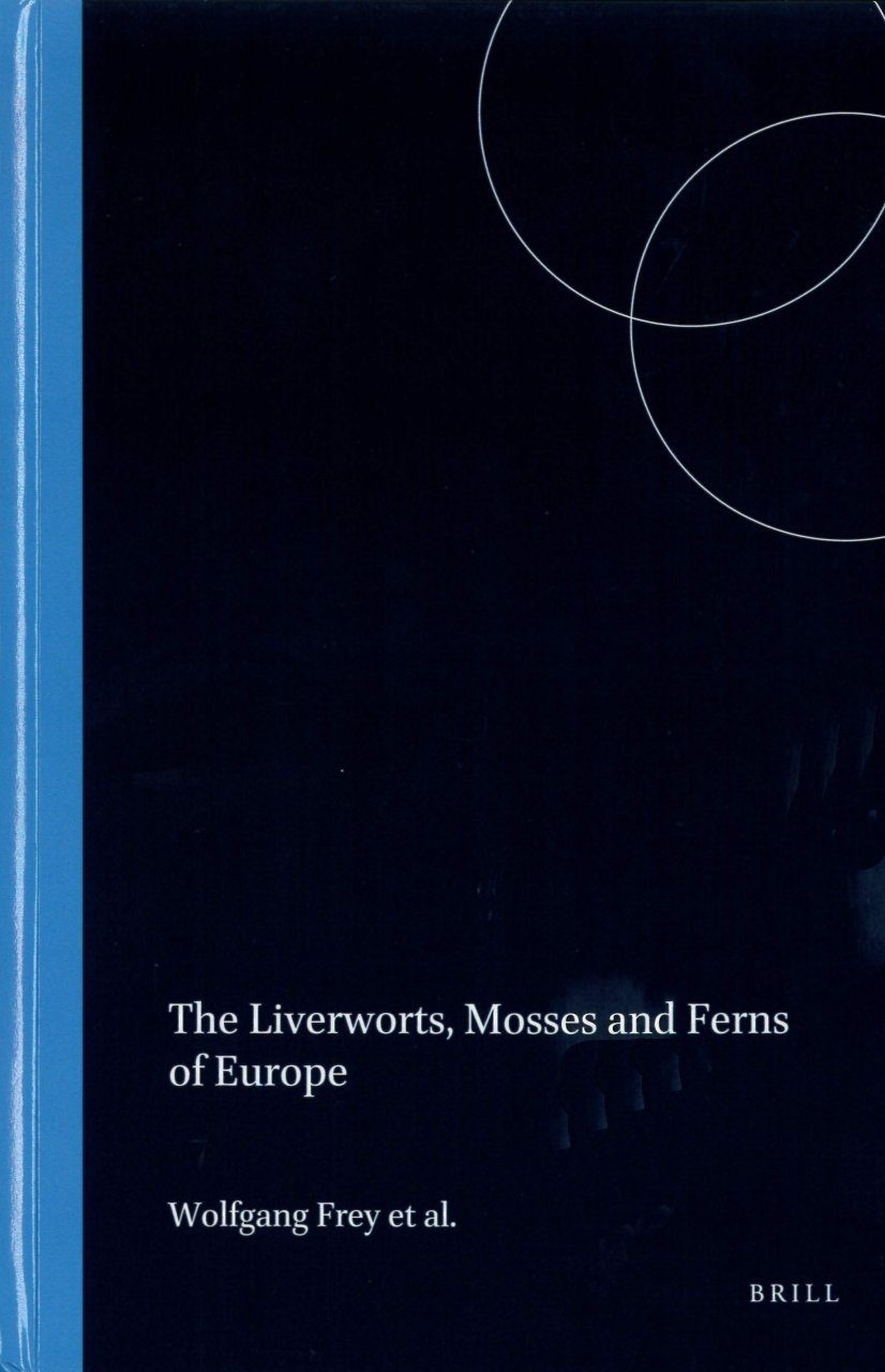 The Liverworts, Mosses and Ferns of Europe