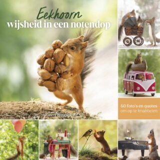 Eekhoorn - wijsheid in een notendop - 60 foto's en quotes om op te knabbelen