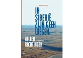 In Siberië zijn geen wegen, alleen richtingen
