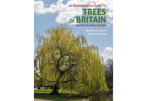 An Identification Guide to Trees of Britain & North-West Europe