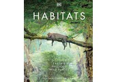 Habitats: Discover Earth's Precious Wild Places
