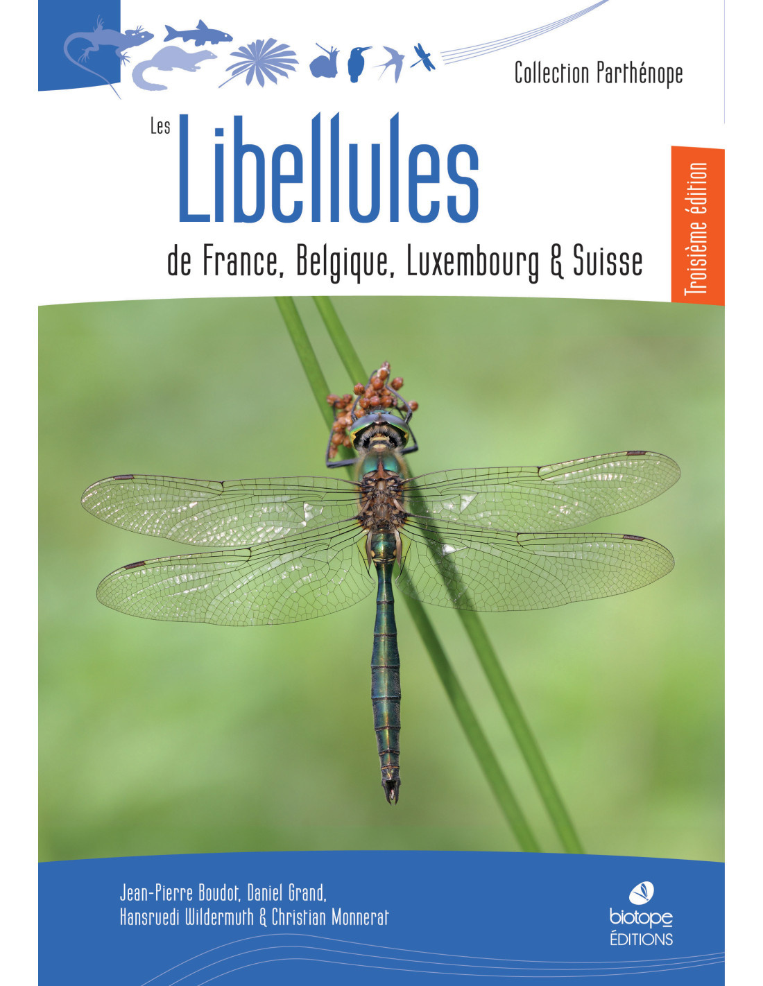 Les Libellules de France, Belgique, Luxembourg & Suisse - 3e editie