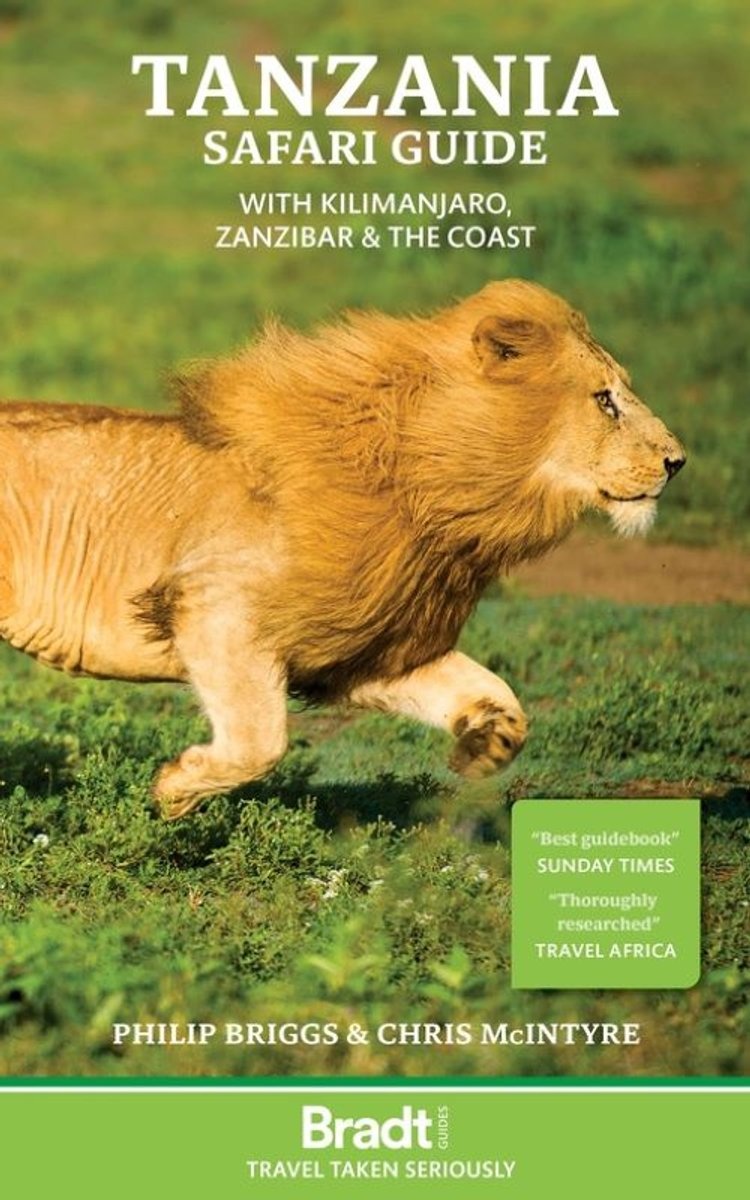 Bradt Safari Guide: Tanzania, with Kilimanjaro, Zanzibar and the coast