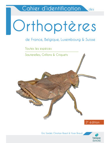 Cahier d’identification des Orthoptères de France, Belgique, Luxembourg et Suisse
